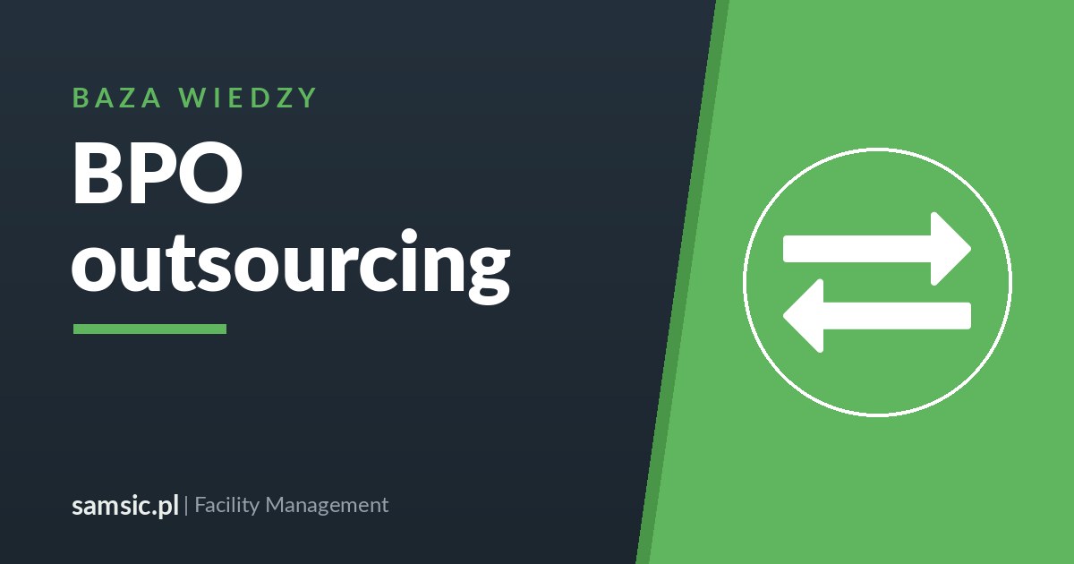 BPO i outsourcing procesów biznesowych – Samsic