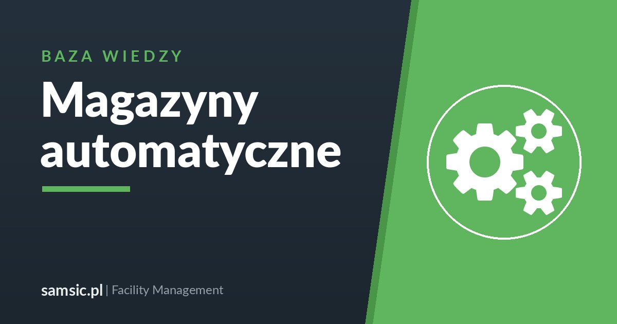 Magazyny automatyczne – Samsic facility management