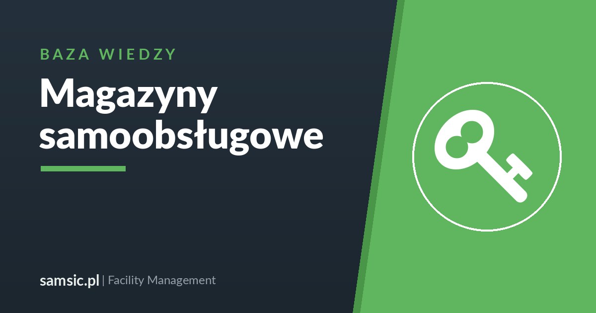 Magazyny samoobsługowe – Samsic facility management