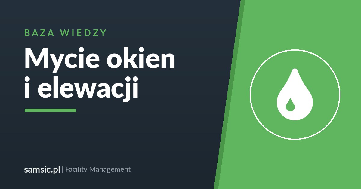Mycie okien i elewacji – Samsic facility management