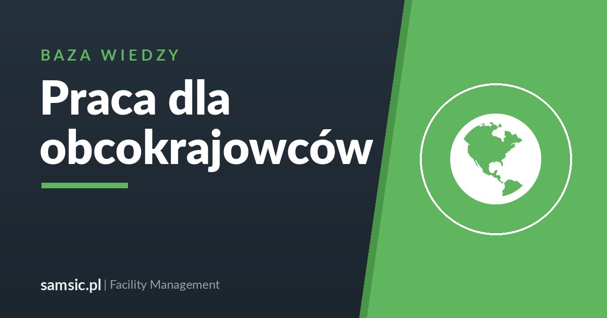 Praca dla obcokrajowców w Polsce – legalne zatrudnienie z Samsic
