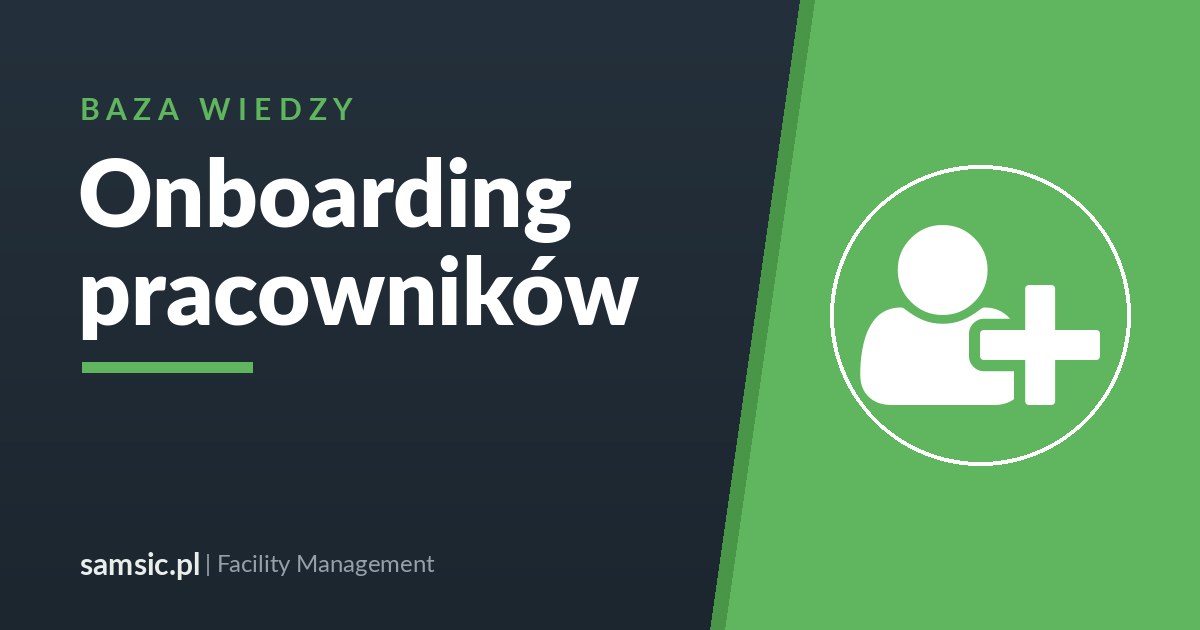 Onboarding pracowników – Samsic facility management