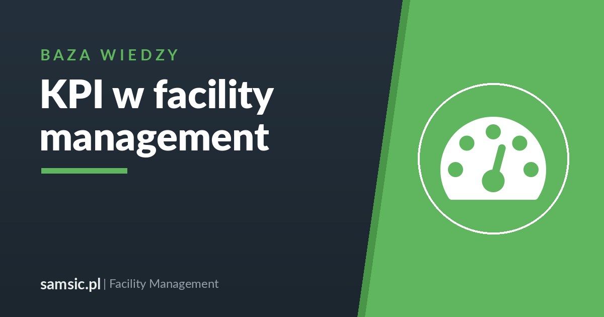 KPI w facility management – Samsic facility management