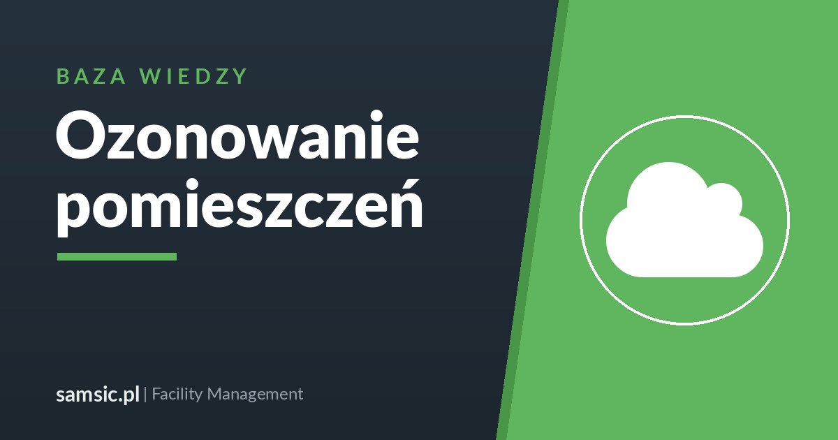 Ozonowanie pomieszczeń – Samsic facility management