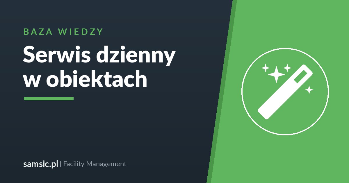 Serwis dzienny w obiektach – Samsic facility management