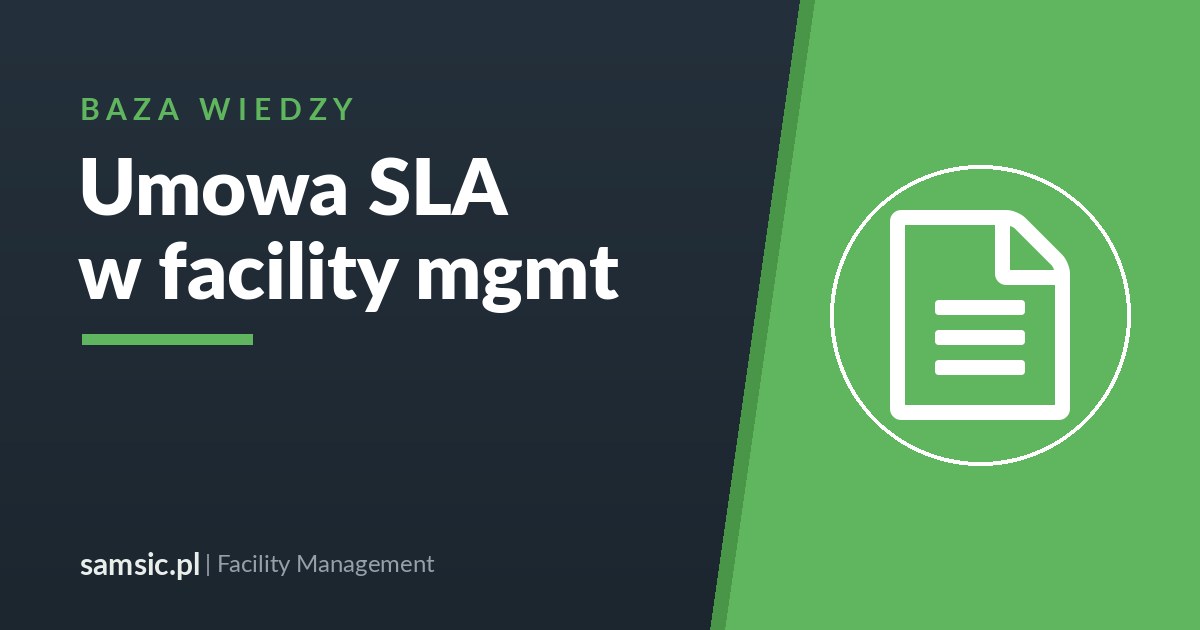 Umowa SLA w facility management – Samsic facility management