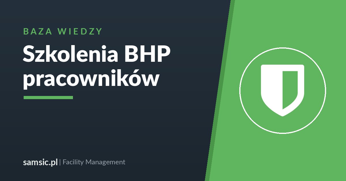 Szkolenia BHP pracowników – Samsic facility management